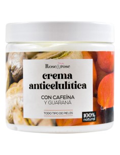 CREMA ANTICELULÍTICO CON CAFEÍNA Y GUARANÁ - ROSE&ROSE -...