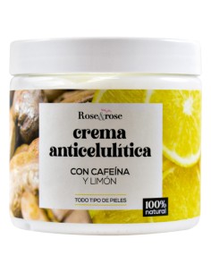 CREMA ANTICELULÍTICO CON CAFEÍNA Y LIMÓN - ROSE&ROSE -...